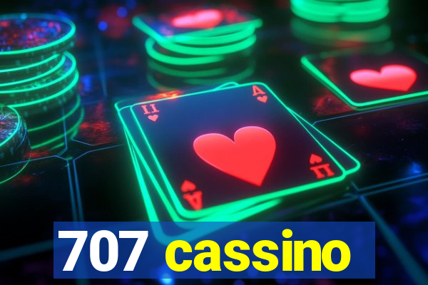 707 cassino